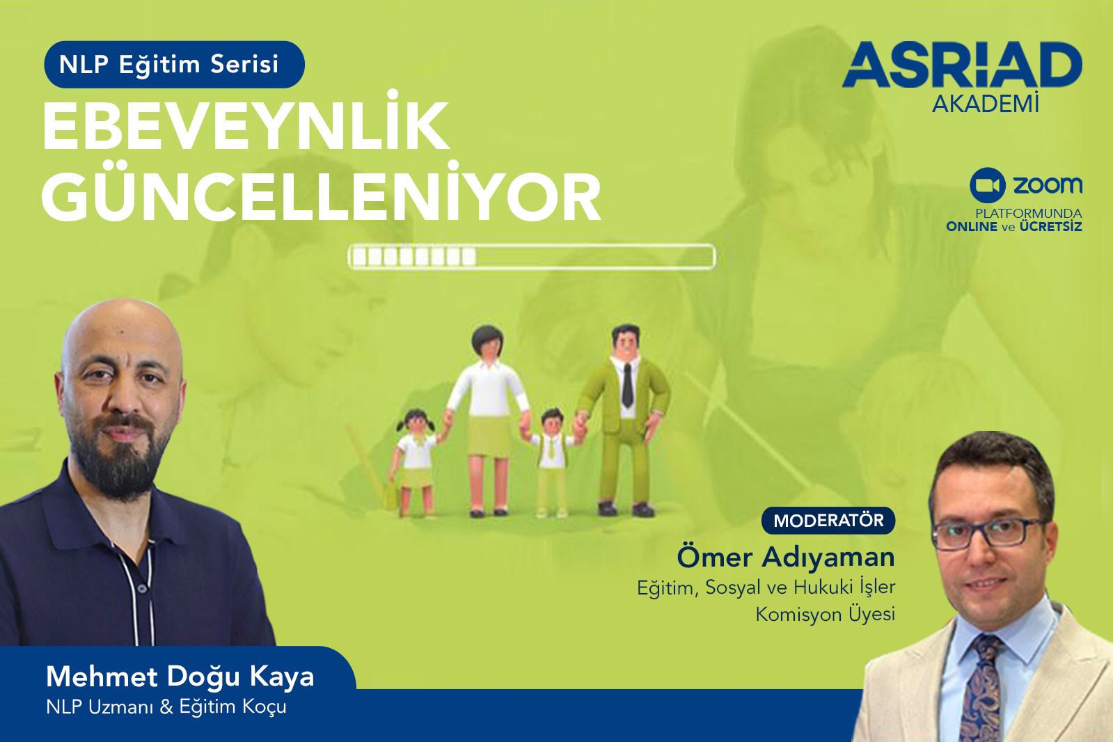 ASRİAD AKADEMİDEN "EBEVEYNLİK GÜNCELLENİYOR" SEMİNERİ