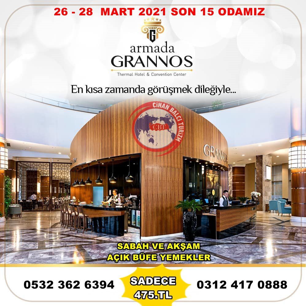 26 - 28 MART 2021 HAYMANA ARMADA GRANNORS TERMAL OTEL