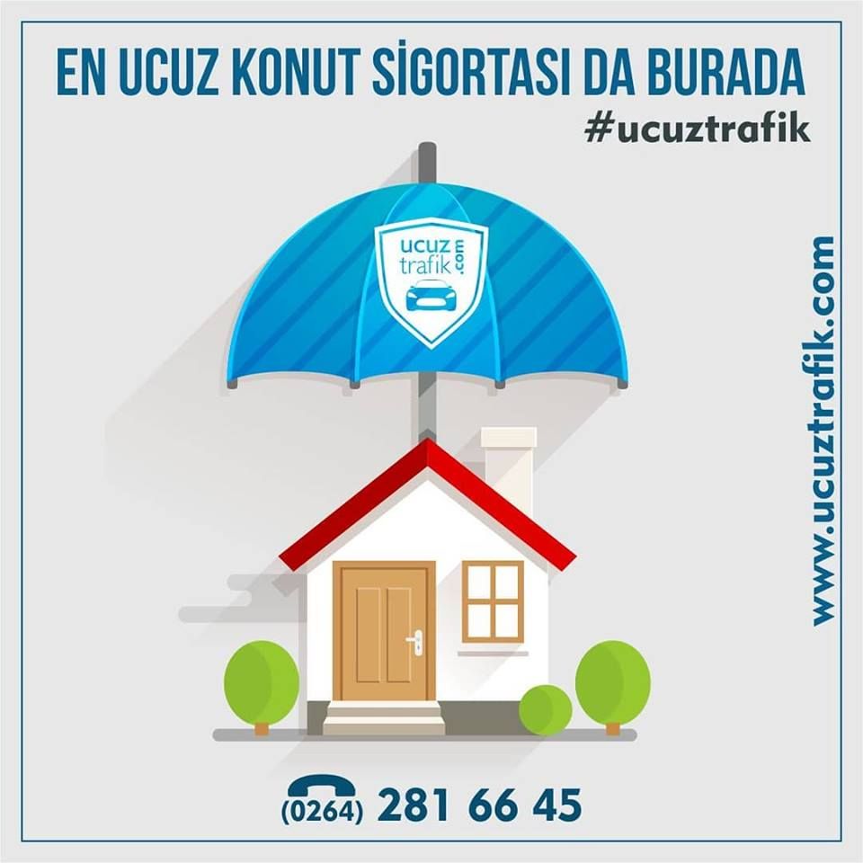 KONUT SİGORTASI